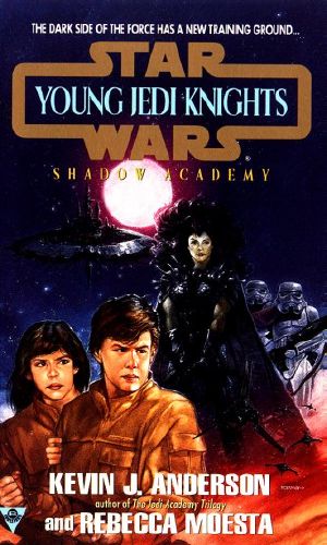 [Star Wars 261] • [Star Wars: Young Jedi Knights 02] • Shadow Academy